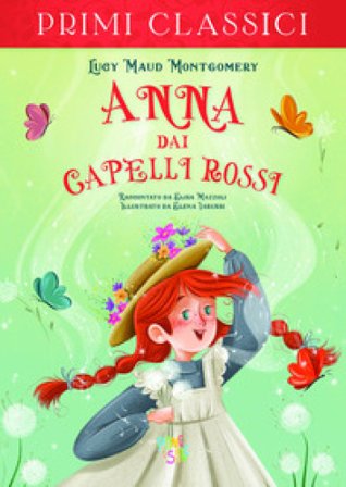 Anna dai capelli rossi Lucy Maud Montgomery