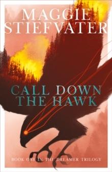 Call down the hawk - Bok av Maggie Stiefvater - Pocket