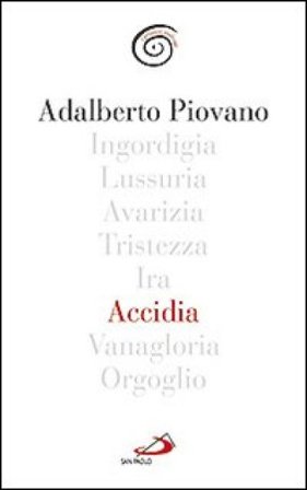 Accidia Adalberto Piovano