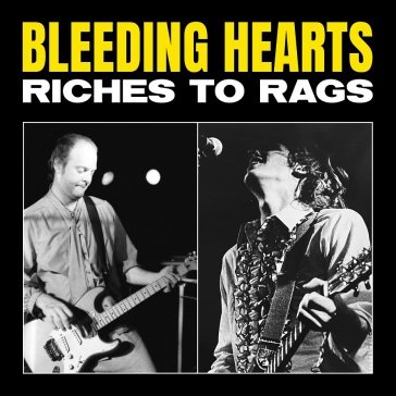 Riches to rags (red vinyl) BLEEDING HEARTS
