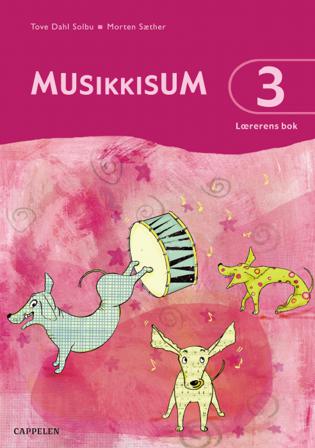 Musikkisum 3 - Bok av Morten Sæther & Tove Dahl Solbu - Spiralbundet