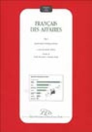 Français des affaires. Lectures interactives Leandro Schena