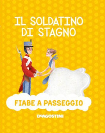 Il soldatino di stagno. Ediz. a colori Paolo Valentino
