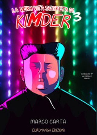 La vera vita segreta di KimDer. Vol. 3 Marco Carta