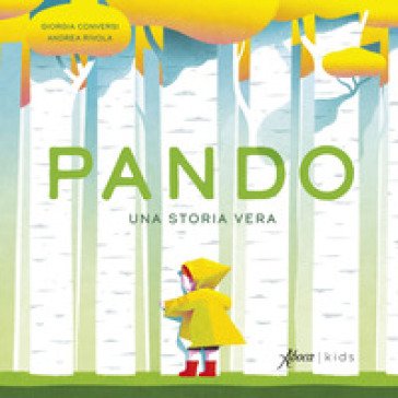Pando. Una storia vera. Ediz. a colori Giorgia Conversi