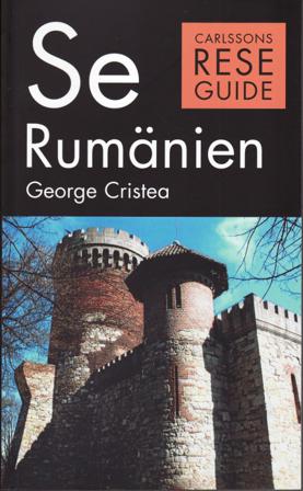 Se Rumänien : turism, historia, kultur - Bok av George Cristea - Häfte