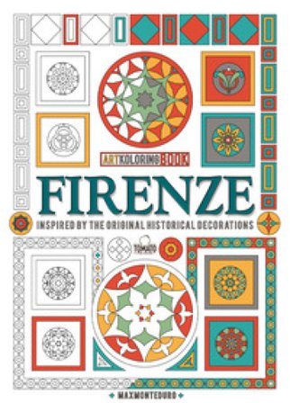 Firenze. Inspired by the original decorations. Artkoloring book Max Monteduro