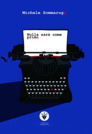 Nulla sarà come prima Michele Sommaruga