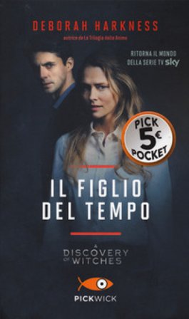 Il figlio del tempo Deborah Harkness