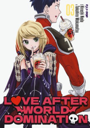 Love after world domination. Vol. 3 Hiroshi Noda