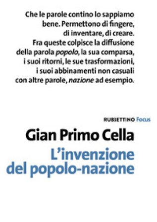 L'invenzione del popolo-nazione Gian Primo Cella