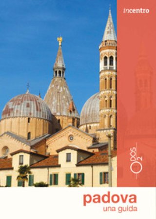 Padova. Una guida Paola Tellaroli