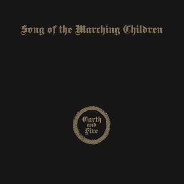 Song of the marching children Earth and Fire