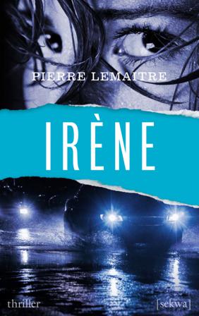 Irène - Bok av Pierre Lemaitre - Danskt band