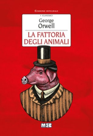 La fattoria degli animali. Ediz. integrale George Orwell