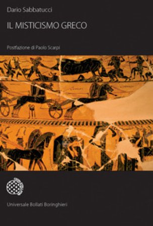 Il misticismo greco Dario Sabbatucci