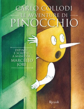 Carlo Collodi. Le avventure di Pinocchio. Ediz. illustrata Marcello Jori (Luigino Stoppini)