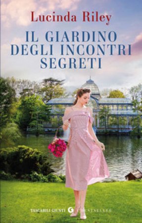 Il giardino degli incontri segreti Lucinda Riley