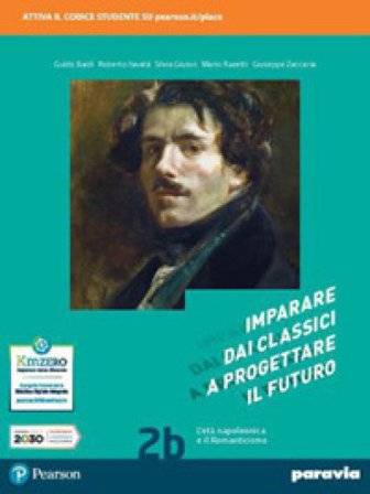Imparare dai classici a progettare il futuro. Con Competenti in comunicazione. Per le Scuole superiori. Con e-book. Con espansione online. Vol. 2 