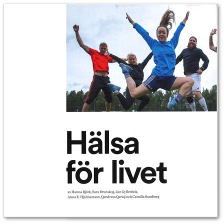 Hälsa för livet - Bok av Jan Gyllenbok, Hanna Björk, m.fl. - Danskt band