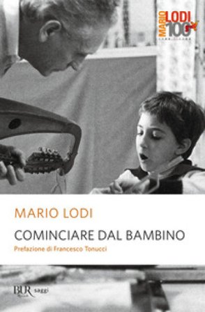 Cominciare dal bambino Mario Lodi