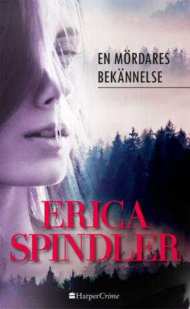 En mördares bekännelse - Bok av Erica Spindler - Häfte