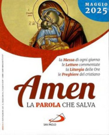 Amen. La parola che salva (2025). Vol. 5: Maggio
