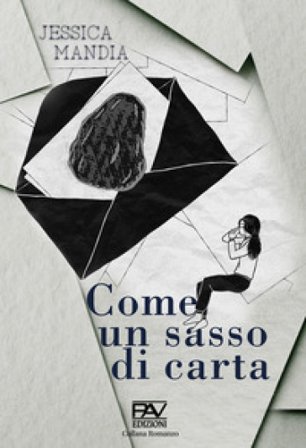Come un sasso di carta Jessica Mandia
