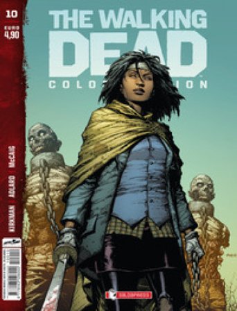 The walking dead. Color edition. Vol. 10 Robert Kirkman
