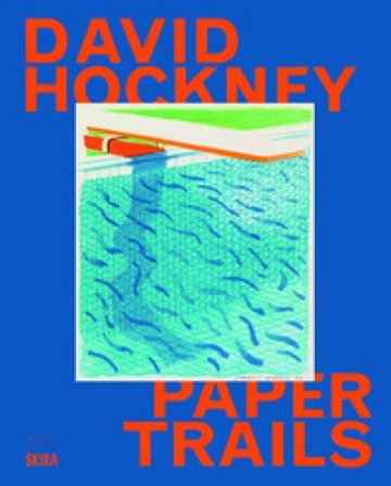 David Hockney paper trails. Ediz. a colori Shai Baitel