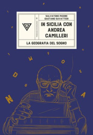 In Sicilia con Andrea Camilleri Salvatore Picone