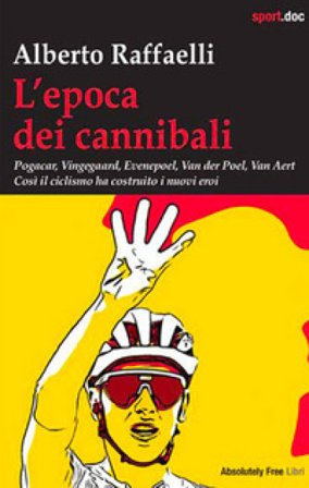 L'epoca dei cannibali Alberto Raffaelli