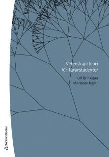 Vetenskapsteori för lärarstudenter, ISBN: 9789144134536