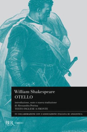 Otello. Testo inglese a fronte William Shakespeare