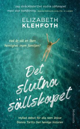 Det slutna sällskapet - Bok av Elizabeth Klehfoth - Pocket
