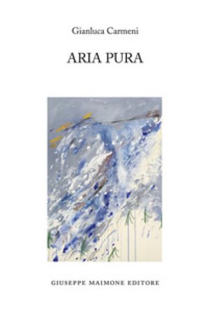 Aria pura Gianluca Carmeni