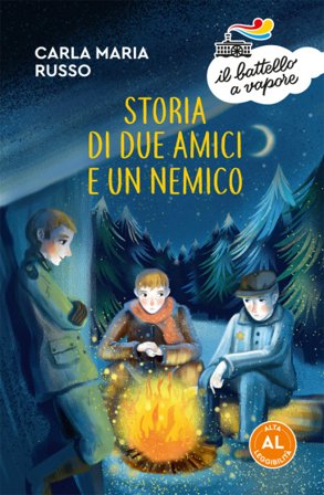 Storia di due amici e un nemico. Ediz. ad alta leggibilità Carla Maria Russo