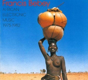 African electronic music Francis Bebey