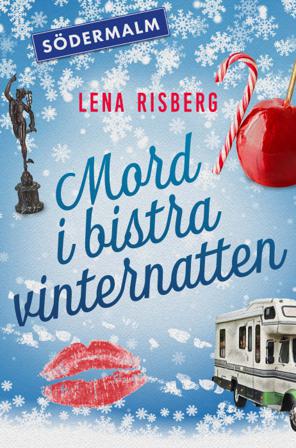 Mord i bistra vinternatten - Bok av Lena Risberg - Danskt band
