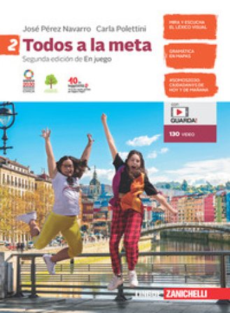 Todos a la meta. Per la Scuola media. Con e-book. Con espansione online. Vol. 2 José Pérez Navarro