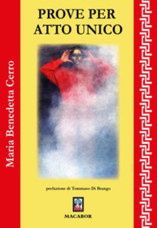 Prove per atto unico Maria Benedetta Cerro
