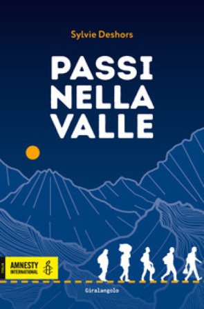 Passi nella valle Sylvie Deshors