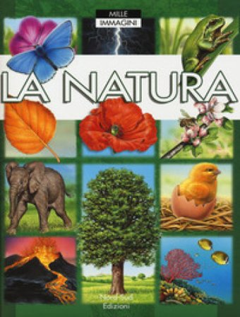 La natura. Ediz. a colori Émile Beaumont