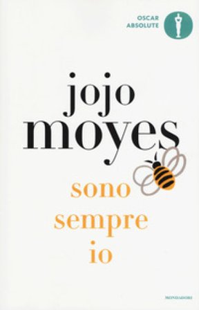 Sono sempre io Jojo Moyes