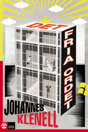 Det fria ordet - Bok av Johannes Klenell - Inbunden