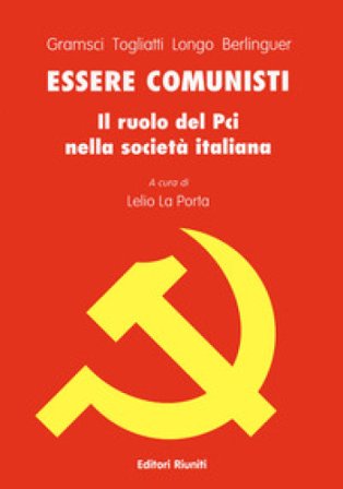 Essere comunisti Antonio Gramsci