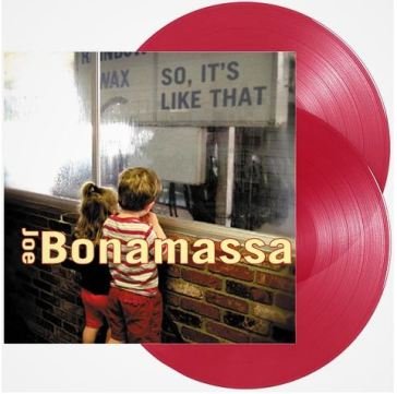So it's like that (vinyl red) Joe Bonamassa