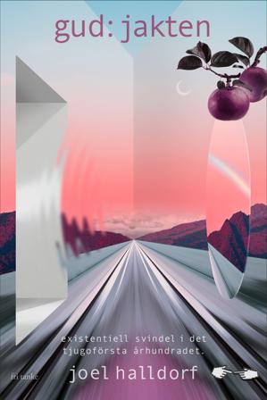 Gud: Jakten, ISBN: 9789189526532