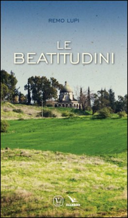 Le beatitudini Remo Lupi