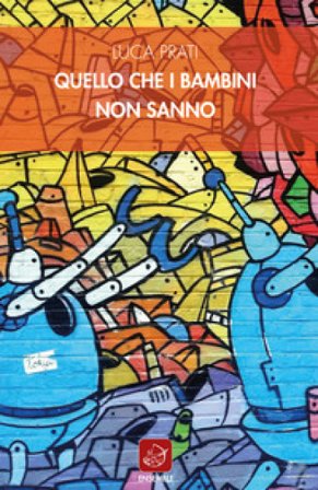 Quello che i bambini non sanno Luca Prati